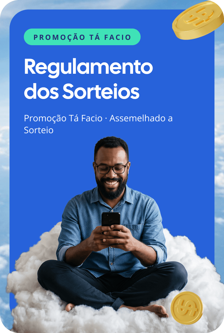 Regulamento dos Sorteios. Promoção Tá Facio, assemelhado a Sorteio.